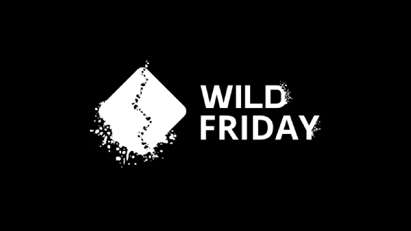 Wild Friday!